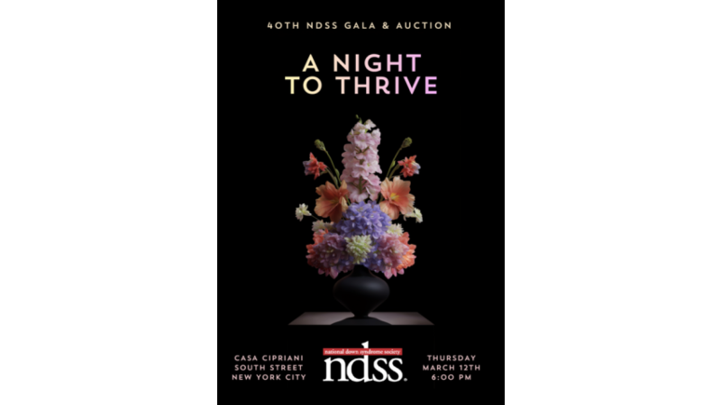 40th NDSS Gala & Auction. A Night to Thrive. Image of bouquet of colorful flowers. NDSS logo