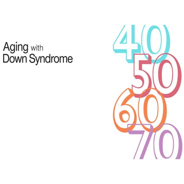 Aging with Down Syndrome logo. 40, 50, 60, 70.