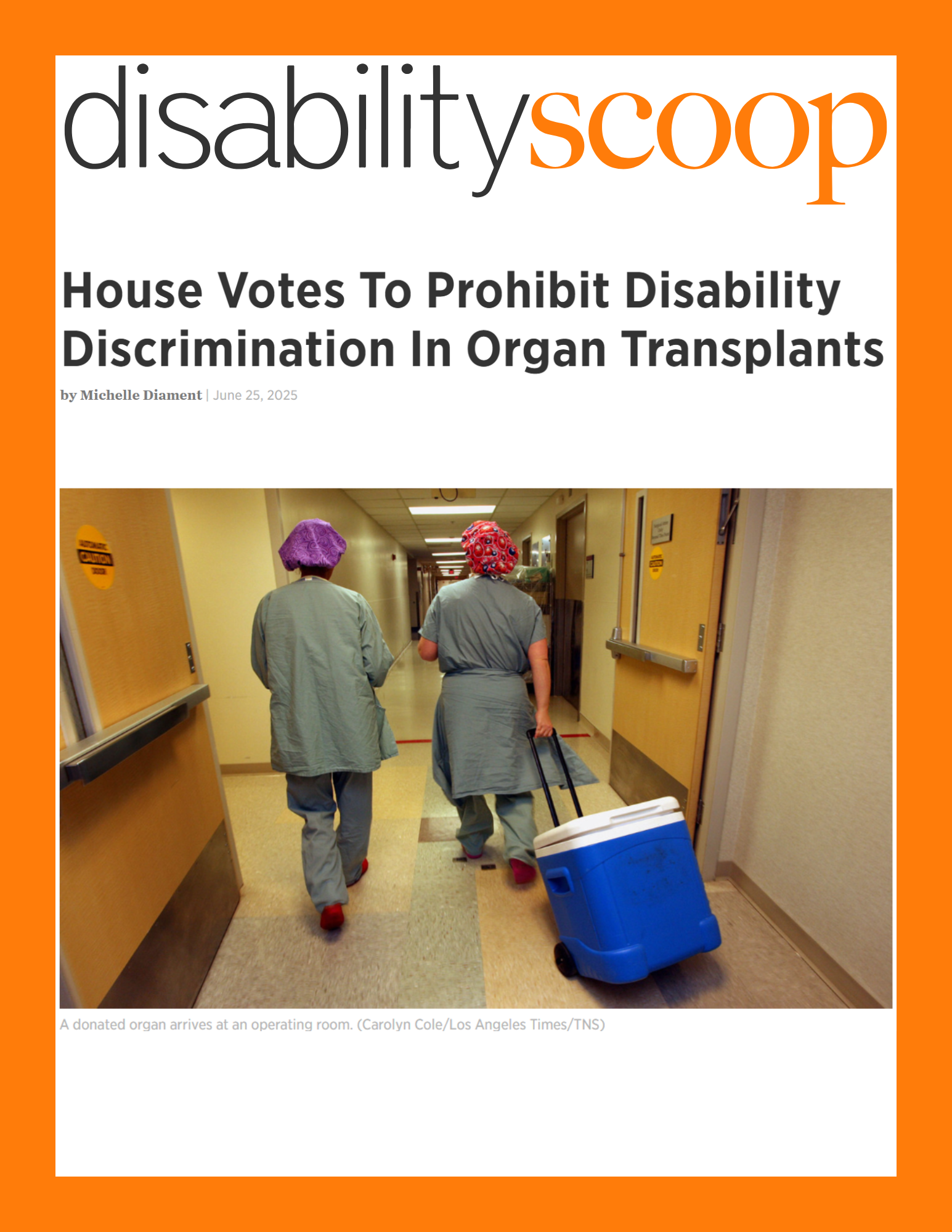 Disability Scoop. House Votes To Prohibit Disability Discrimination In Organ Transplants. Image of two medical professionals transporting an organ