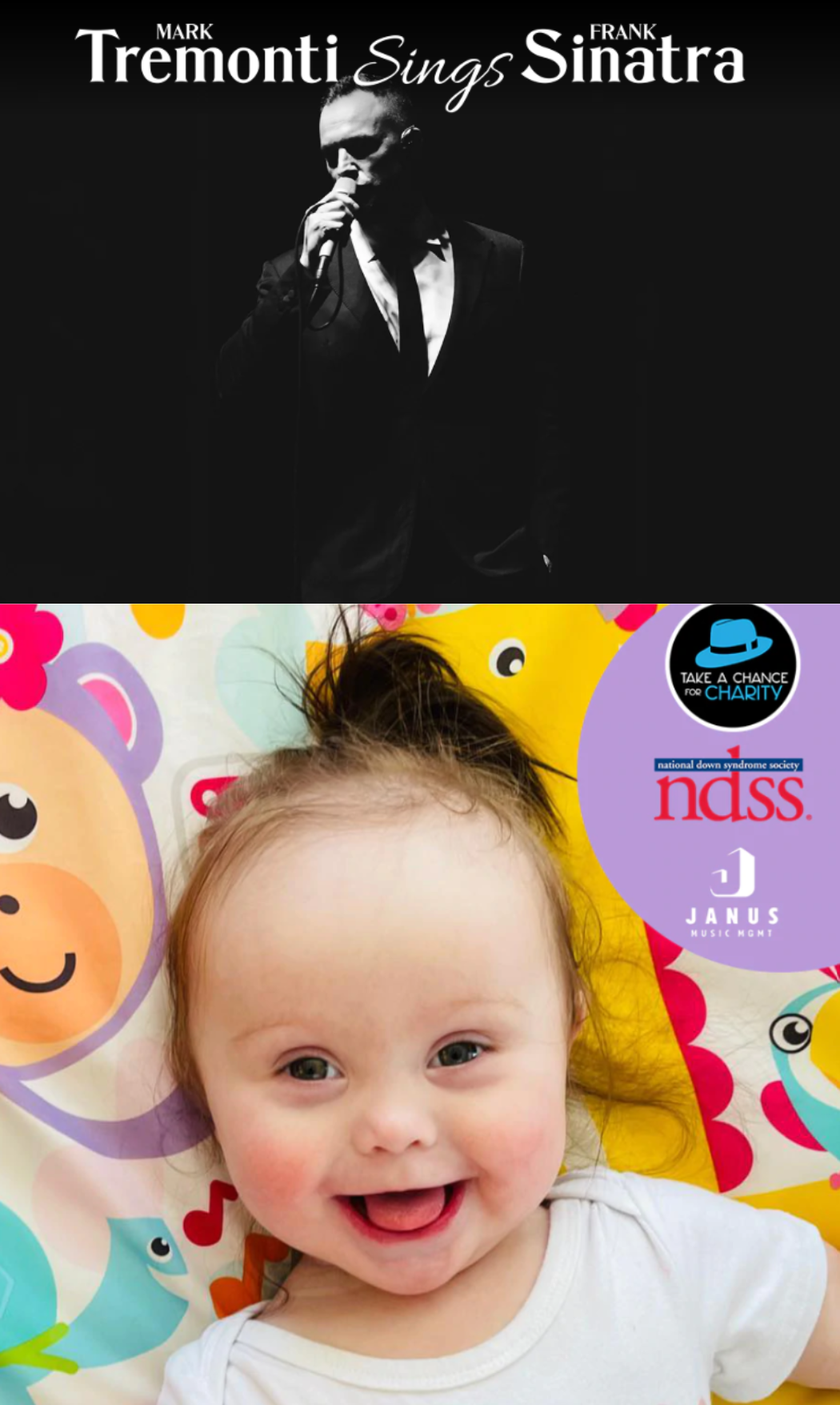 Mark Tremonti Sings Frank Sinatra. Black and white photo of Mark Tremonti singing. Photo of Stella Tremonti, a young girl with Down syndrome. Take a Chance for Charity logo. NDSS logo. Janus logo