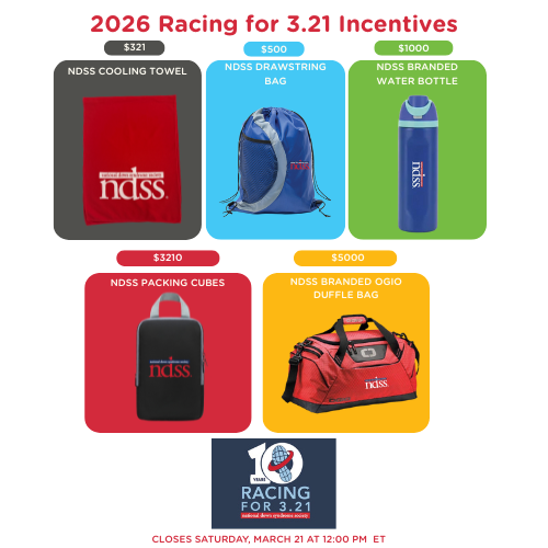 2026 Racing for 3.21 Incentives. NDSS red cooling towel for $321. NDSS navy drawstring bag for $500. NDSS branded navy water bottle for $1,000. NDSS black packing cubes for $3,210. NDSS branded, red OGIO duffle bag for $5,000. 10 Years Racing for 3.21 National Down Syndrome Society logo. Closes Saturday, March 21 at 12:00 PM ET.
