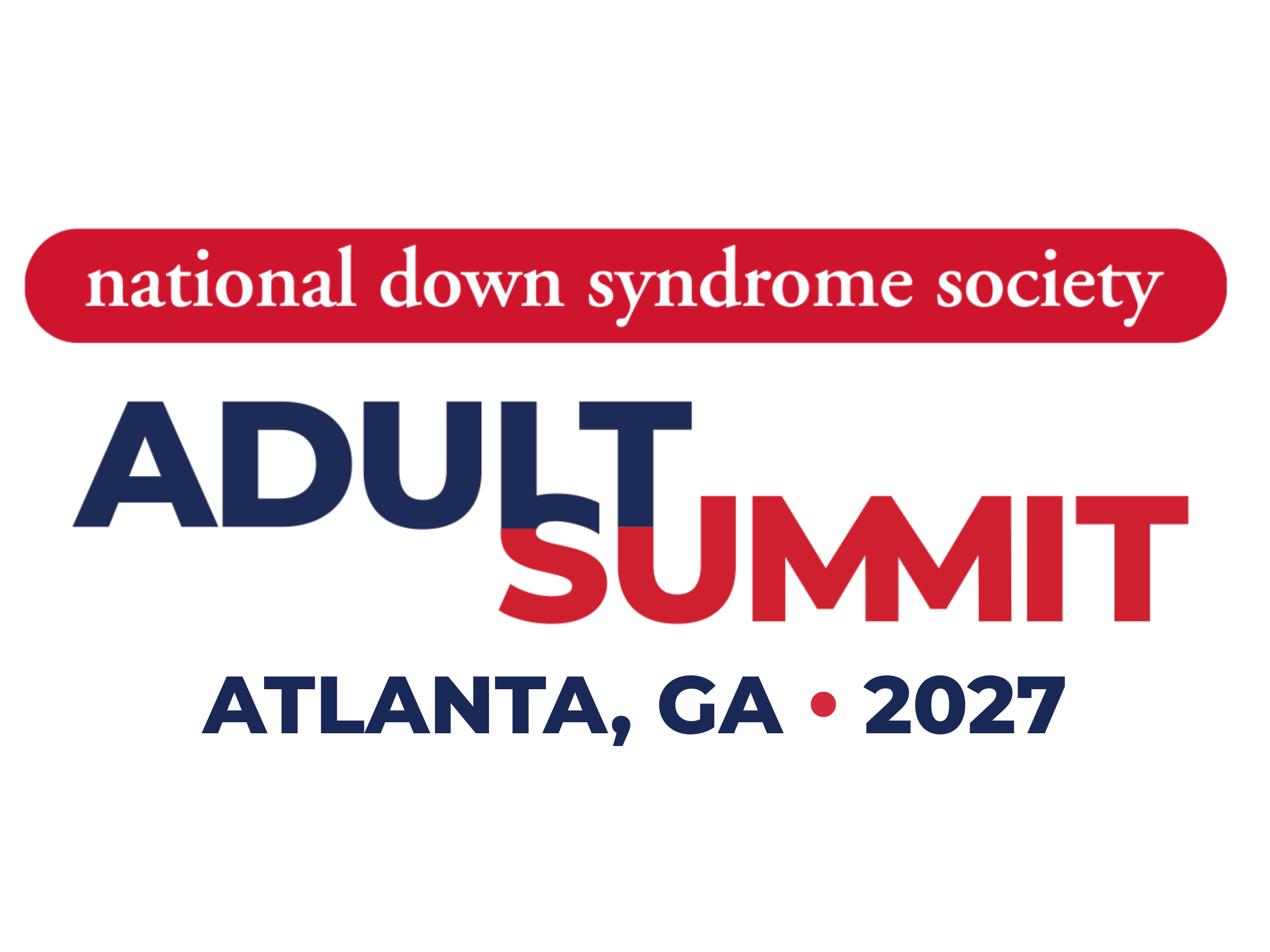 National Down Syndrome Society Adult Summit logo. Atlanta, GA. 2027