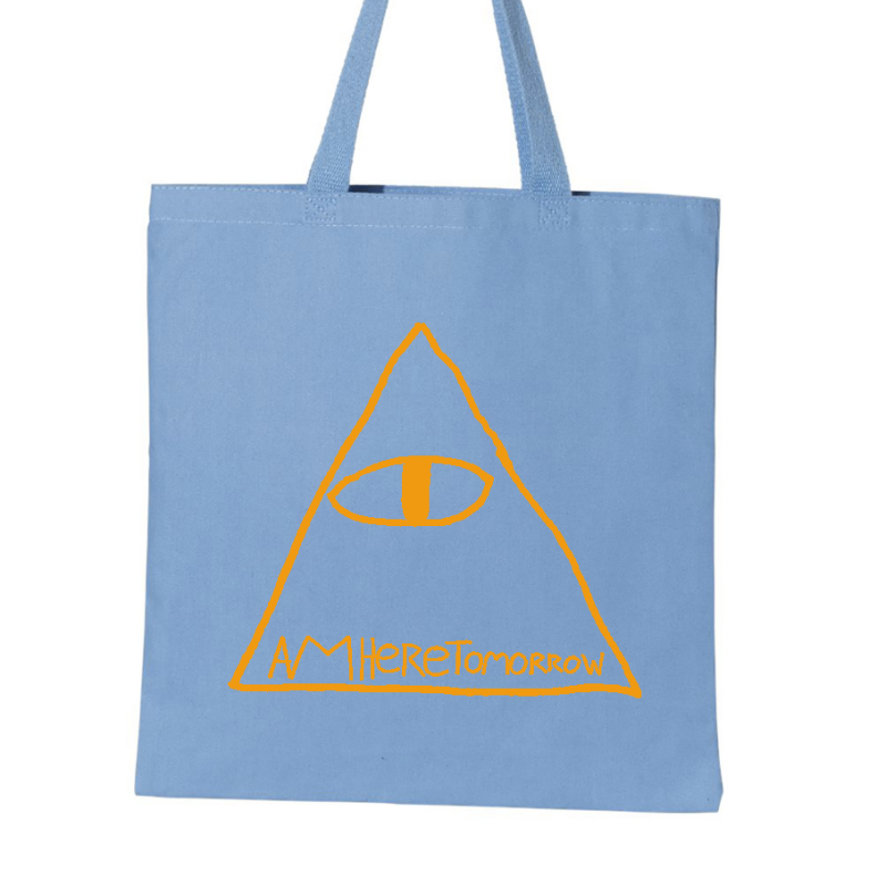 Am Here Tomorrow Tote Bag